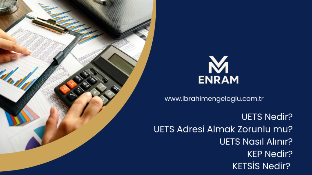 Ulusal Elektronik Tebligat Sistemi (UETS)Nedir?