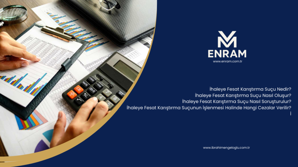 İhaleye Fesat Karıştırma Suçu Nedir?