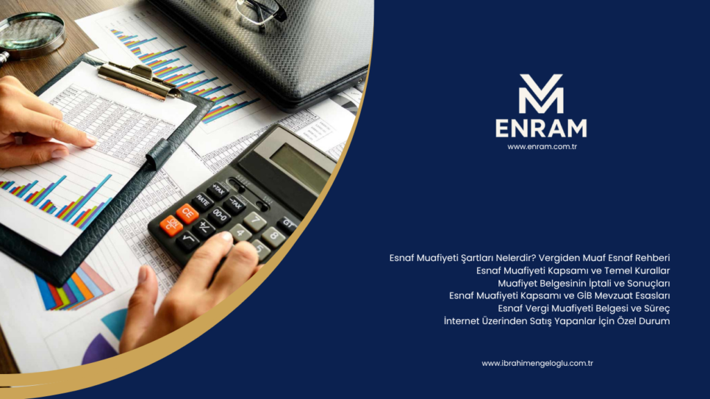 Esnaf Muafiyeti Şartları Nelerdir?