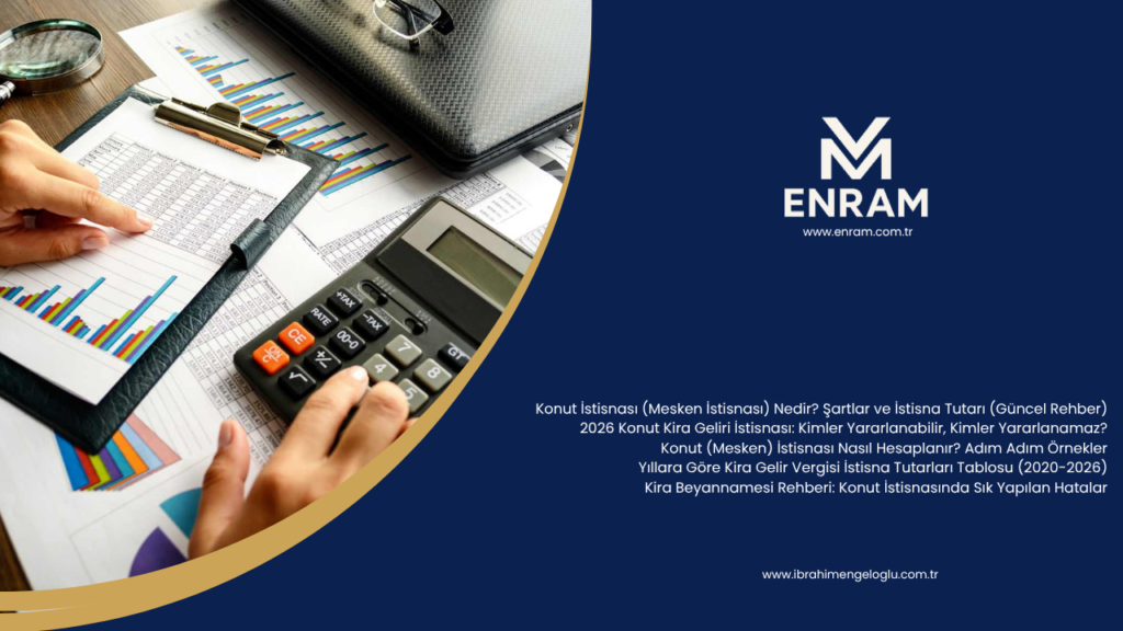 Konut İstisnası (Mesken İstisnası) Nedir? Şartlar ve İstisna Tutarı